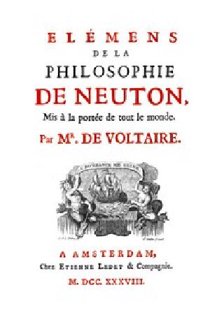 [Gutenberg 50340] • Elémens de la philosophie de Neuton: Mis à la portée de tout le monde